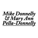 Mike & Mary Anne Pella-Donnelly